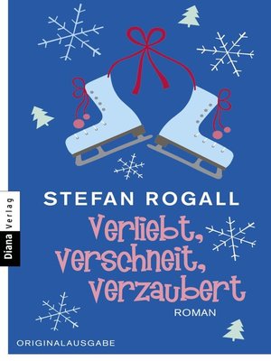 cover image of Verliebt, verschneit, verzaubert